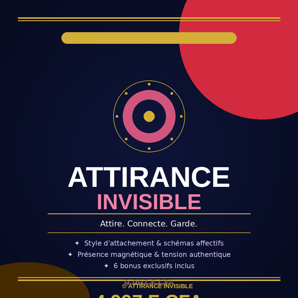 Attirance Invisible — Guide Premium PDF Comment attirer, séduire et garder quelqu’un en étant pleinement toi-même. Guide PDF premium · 60+ pages · 6 exclusifs bonus · Téléchargement instantané